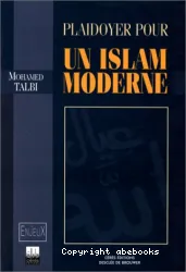 Plaidoyer pour un islam moderne