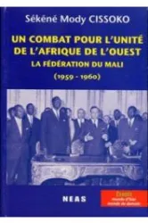 Un combat pour l'unité de l'Afrique de l'ouest