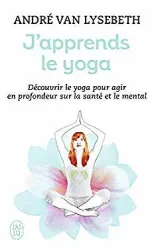 J'apprends le yoga