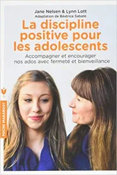 La discipline positive pour les adolescents