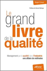 Le grand livre de la qualité