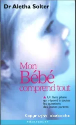 Mon bébé comprend tout