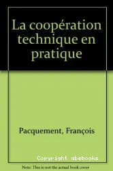 La coopération technique en pratique