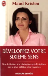 Développez votre sixième sens