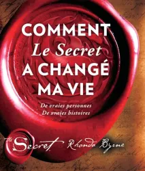 Comment "Le secret" a changé ma vie