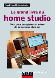 Le grand livre du home studio