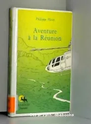 Aventure à la réunion