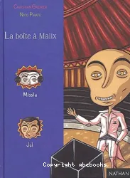 La boîte à malix