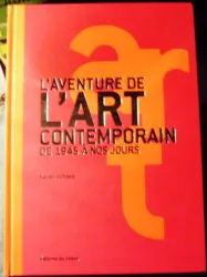 L'aventure de l'art contemporain de 1945 à nos jours