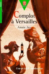 Complot à Versailles