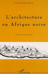 L'architecture en Afrique noire - Cosmoarchitecture