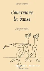 Construire la danse