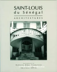 Saint-Louis du sénégal : architextures