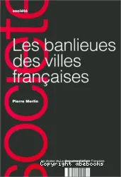 Les banlieues des villes françaises