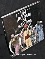 Les Routes de l'ivoire