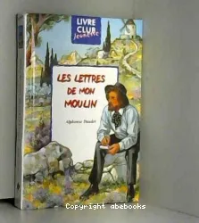 lettre de mon moulin (les)