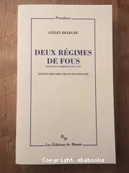 Deux régimes de fous - Textes et entretiens, 1975-1995