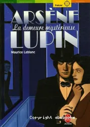 Arsène Lupin La demeure mystérieuse POLICIER