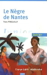 nègre de nantes (le)