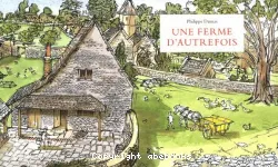 une ferme d'autrefois