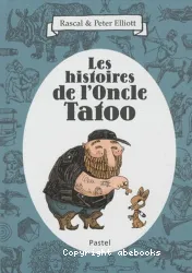 les histoires de l'oncle tatoo