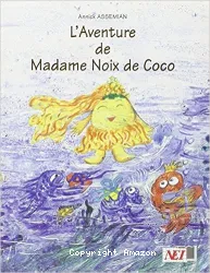 L'aventure de Madame Noix de Coco