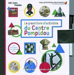 Le grand livre d'activités du Centre Pompidou