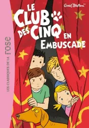 Le Club des Cinq en embuscade