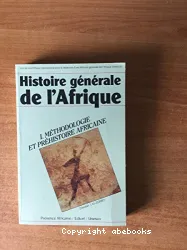 La méthodologie et préhistoire africaine l' histoire générale de l'afrique