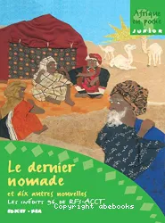 Le dernier nomade et dix autres nouvelles