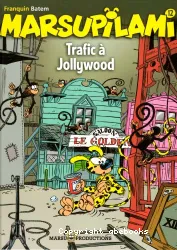 Trafic à JOllywood