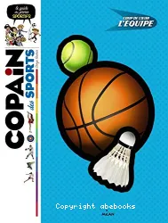 Copain des sports. Le guide des jeunes sportifs