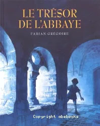 Le trésor de l'abbaye