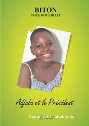 Adjoba et le Président