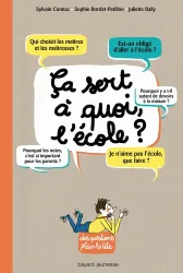 Ca sert à quoi, l'école ?