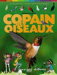 Le guide du jeune ornithologue copain des oiseaux