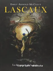 Lascaux. La découverte de la grotte