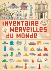 Inventaire illustré des merveilles du monde