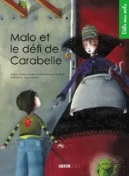 Malo et le défi de Carabelle