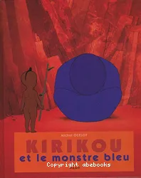 Kirikou et le monstre bleu