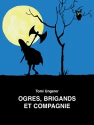 Ogres, brigands et compagnie