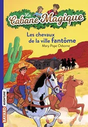 Les chevaux de la ville fantôme