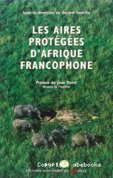 Les aires protégées d’Afrique francophone