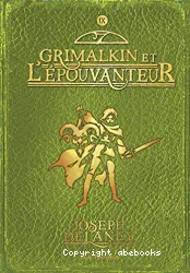 Grimalkin et l'Epouvanteur