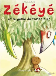 Zékéyé et le génie du tamarinier