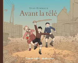 Avant la télé