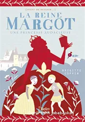 La reine Margot