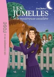 les jumelles et la mystérieuse cavalière