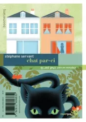 Chat par-ci ; Chat par-là