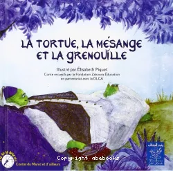 La Tortue, la mésange et la grenouille